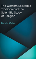 Western Epistemic Tradition and the Scientific Study of Religion