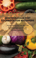 Mediterranean Diet Cookbook For Beginners