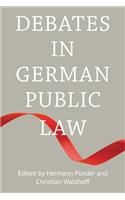 Debates in German Public Law