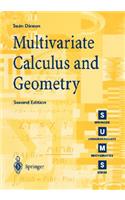 Multivariate Calculus and Geometry