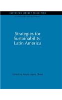 Strategies for Sustainability: Latin America
