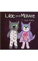 Lilac and Mauve