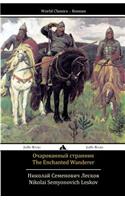 The Enchanted Wanderer: Ocharovannyy Strannik