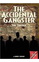 Accidental Gangster