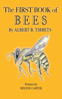 The First Book of Bees