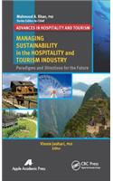 Managing Sustainability in the Hospitality and Tourism Industry