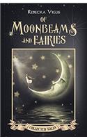 Of Moonbeams and Fairies
