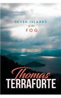 Seven Islands of the Fog