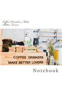 Coffee Drinkers Make Better Lovers: Notebook