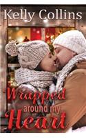 Wrapped Around My Heart