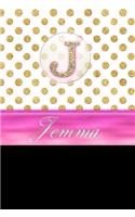 Jemma: Personalized Lined Journal Diary Notebook 150 Pages, 6 X 9 (15.24 X 22.86 CM), Durable Soft Cover