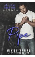 Pipe: (2 Fallen Lords MC)
