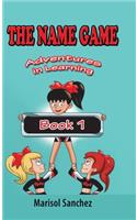 The Name Game: Adventures in Learning