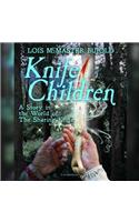 Knife Children: A Story in the World of the Sharing Knife(The Sharing Knife Series, 4.5)