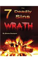 Wrath: The 7 Deadly Sins