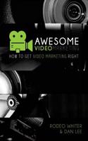 Awesome Video Marketing