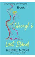 Sheryl's Last Stand