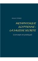 Métaphysique Egyptienne