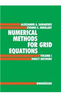 Numerical Methods for Grid Equations