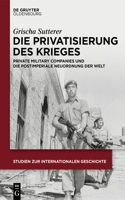 Die Privatisierung Des Krieges