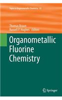 Organometallic Fluorine Chemistry