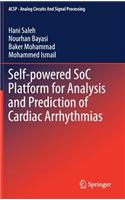 Self-Powered Soc Platform for Analysis and Prediction of Cardiac Arrhythmias