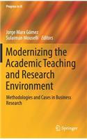 Modernizing the Academic Teaching and Research Environment