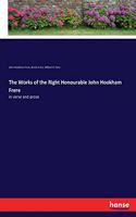 Works of the Right Honourable John Hookham Frere