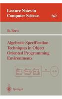Algebraic Specification Techniques in Object Oriented Programming Environments