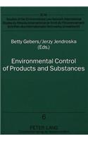 Environmental Control of Products and Substances