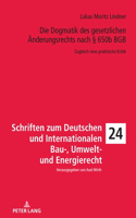 Dogmatik des gesetzlichen Aenderungsrechts nach § 650b BGB