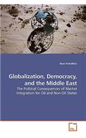 Globalization, Democracy, and the Middle East