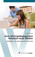 Zum reformpädagogischen Potenzial neuer Medien