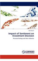 Impact of Sentiment on Investment Decision