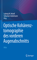 Optische Kohärenztomographie Des Vorderen Augenabschnitts