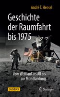 Geschichte Der Raumfahrt Bis 1975