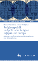 Religionspolitik Und Politische Religion in Japan Und Europa