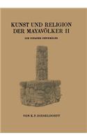 Kunst und Religion der Mayavölker II