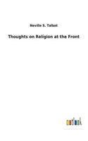 Thoughts on Religion at the Front