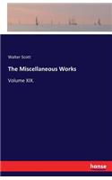 The Miscellaneous Works: Volume XIX.(English)
