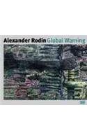 Alexander Rodin Global Warning
