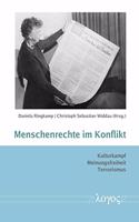 Menschenrechte Im Konflikt: Kulturkampf, Meinungsfreiheit, Terrorismus