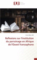 Reflexions sur l'institution du parrainage en Afrique de l'Ouest francophone