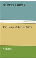 Pomp of the Lavilettes, Volume 1