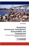 Disciplining Bureaucracy