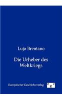 Urheber Des Weltkriegs