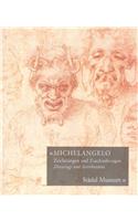 Michelangelo: Drawings and Attributions