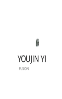 Youjin Yi: Fusion