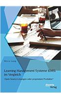 Learning Management Systeme (LMS) im Vergleich: Open Source-Lösungen oder proprietäre Produkte?