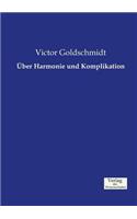 Über Harmonie und Komplikation